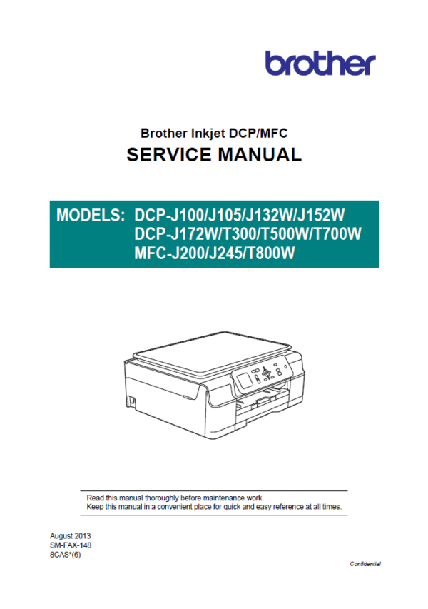 Service manual Brother DCP-J100 J105 J132W J152W DCP-J172W T300 T500W T700W MFC-J200 J245 T800W