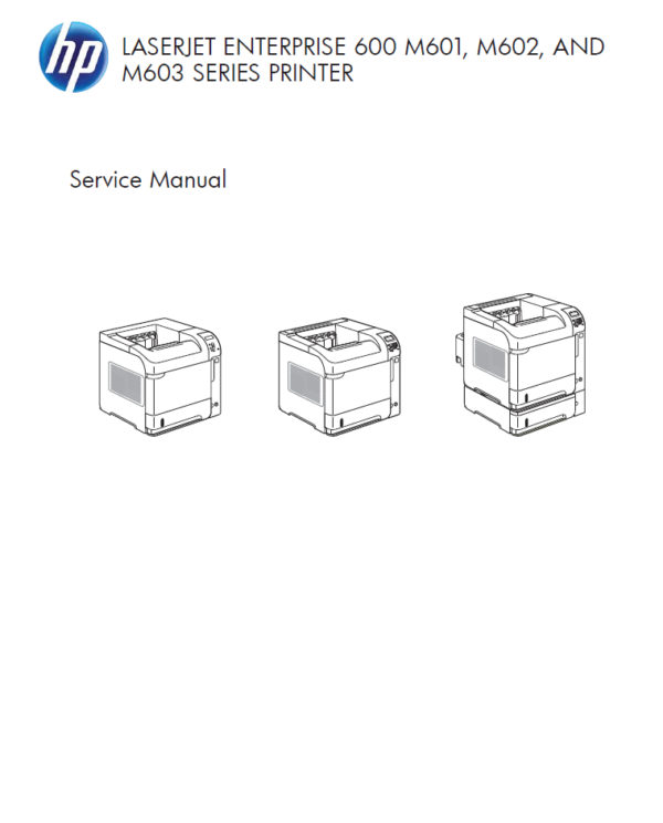 Service manual HP LaserJet Enterprise 600 M601, M602, M603 Series