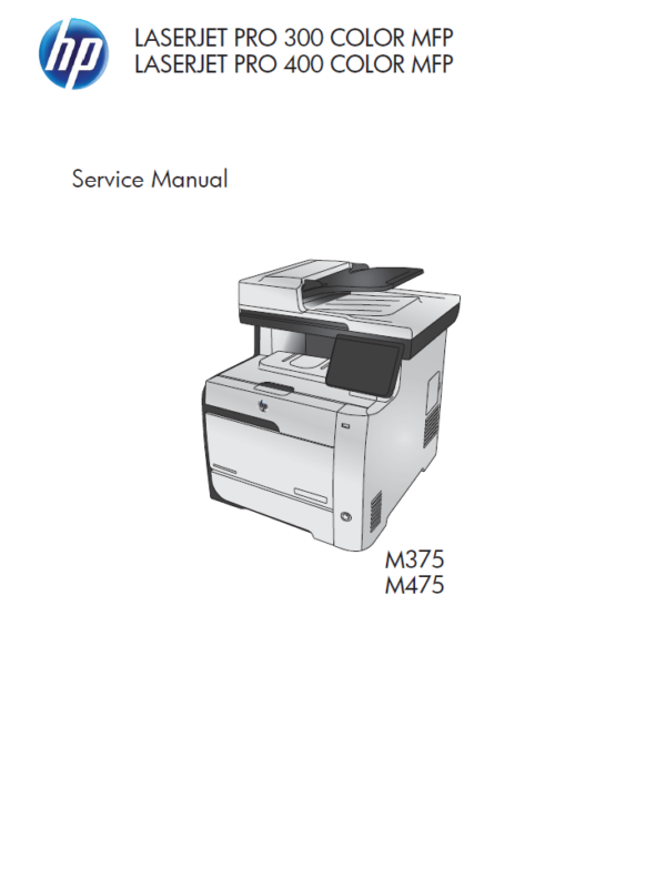 Service manual HP LaserJet Pro 300 color MFP M375nw HP LaserJet Pro 400 color MFP M475dn, M475dw