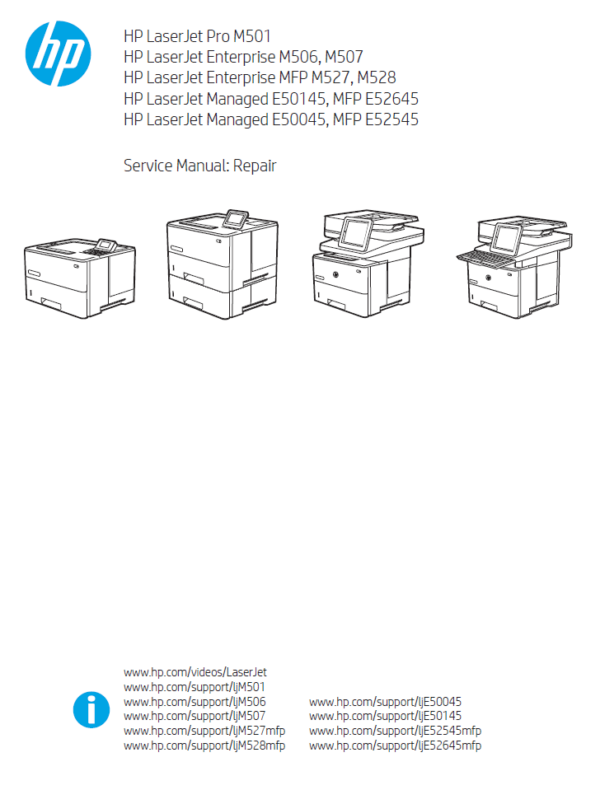 Service manual HP LaserJet Pro M501 Enterprise M506, M507 MFP M527, MFP M528 Managed E50045 MFP E52545 E50145 MFP E52645