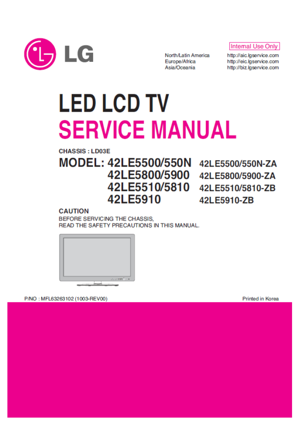 Service manual LG 42LE5500 550N 42LE5500 550N-ZA 42LE5800 5900 42LE5800 5900-ZA 42LE5510 5810 42LE5510 5810-ZB 42LE5910 42LE5910-ZB