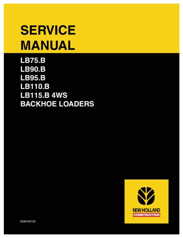 Service manual NEW HOLLAND LB75.B, LB90.B, LB95.B, LB110.B, LB115.B 4WS