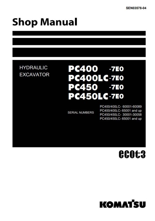 Service manual Komatsu PC400-7E0, PC400LC-7E0, PC450-7E0, PC450LC-7E0