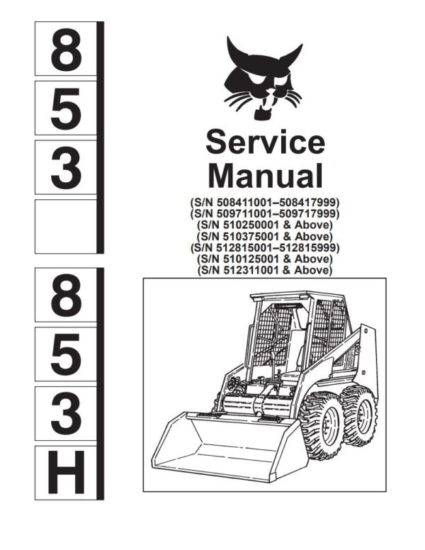 Service manual Bobcat 853, 853H Skid Steer Loader