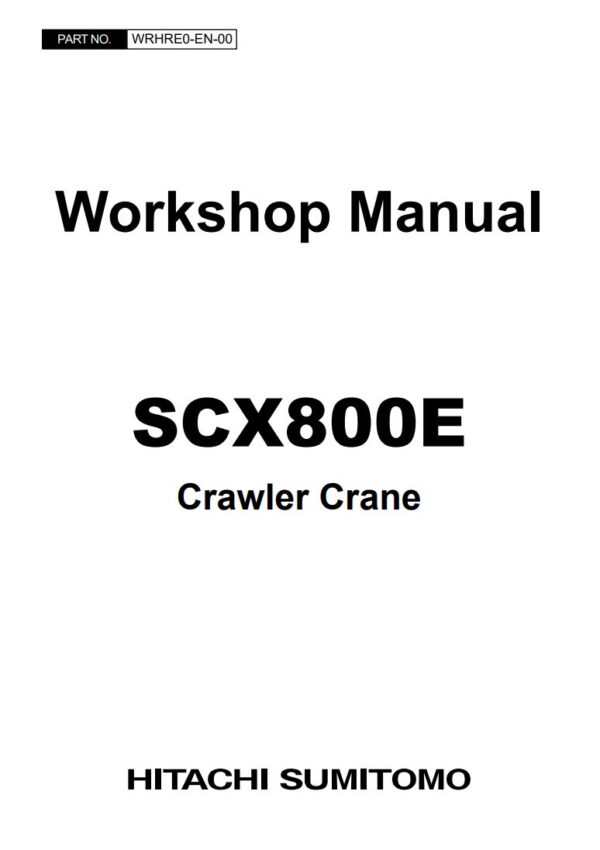 Service manual Hitachi Sumitomo SCX800E crane