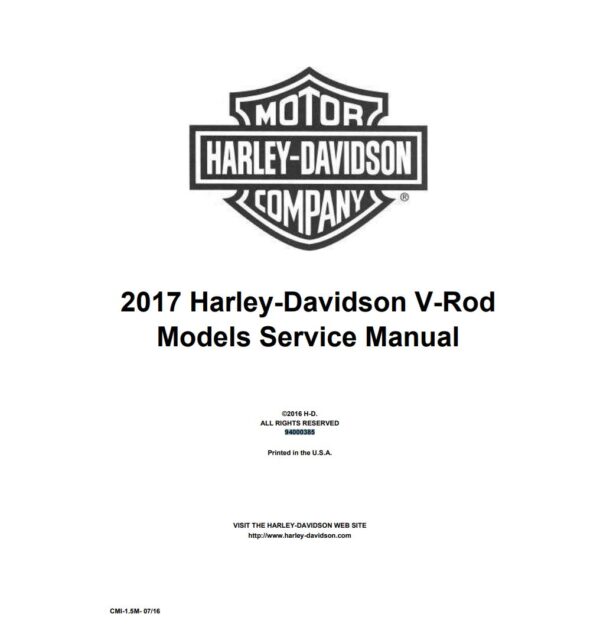 Service manual 2017 Harley-Davidson V-Rod Models, V-Rod Muscle, Night Rod Special