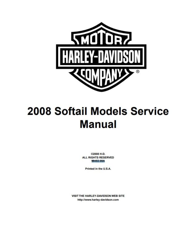 Service manual 2008 Harley-Davidson Softail Models, Night Train, Deluxe, Heritage Classic, Fat Boy, Custom