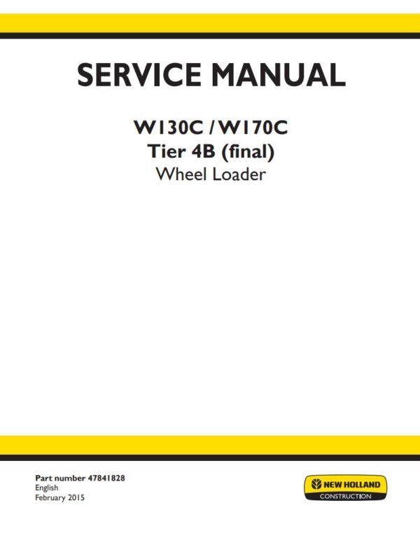 Service manual New Holland W130C, W170C Wheel Loader