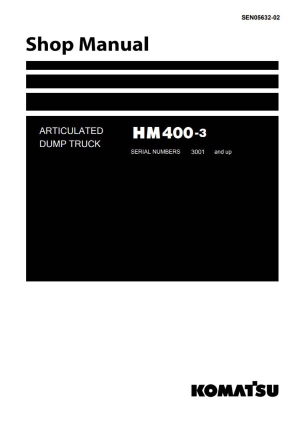 Service manual Komatsu HM400-3 3001 & Up | SEN05632-02