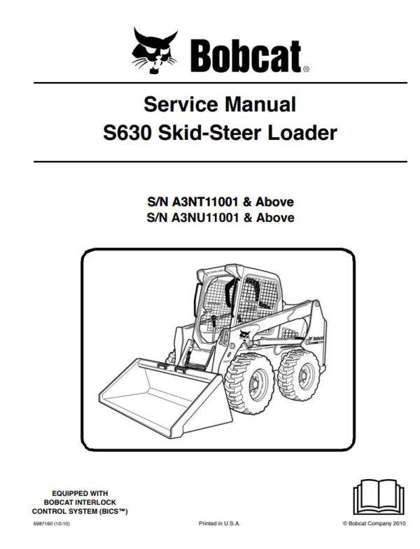 Service manual Bobcat S630 Skid Steer Loader (A3NT11001, A3NU11001)