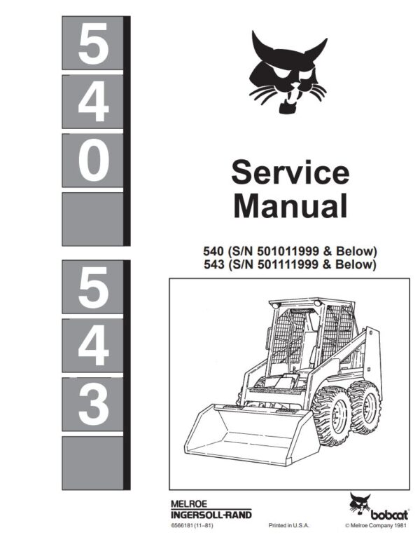 Service manual Bobcat 540, 543 Skid Steer Loader