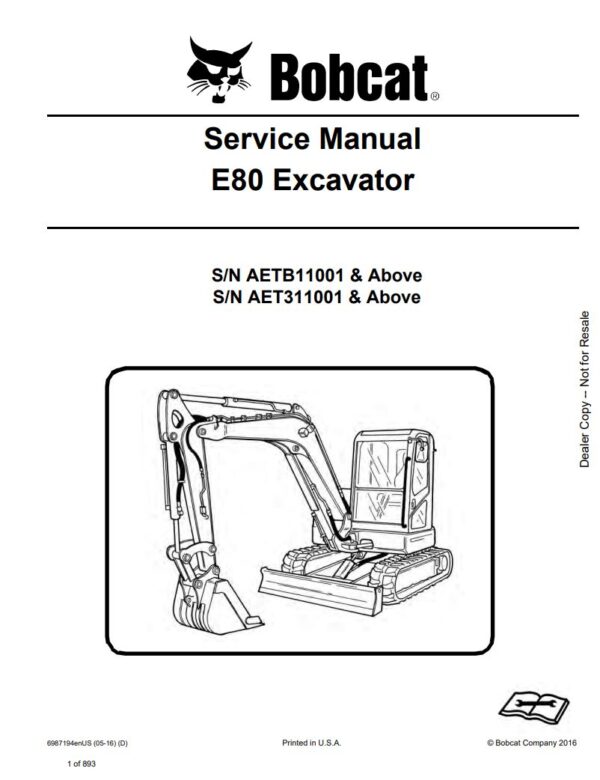 Service manual Bobcat E80 Compact Excavator (AETB11001, AET311001)