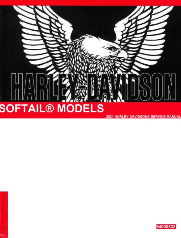 Service manual 2021 Harley-Davidson Softail Models, Street Bob, Low Rider, Slim, Fat Boy, Heritage, Breakout