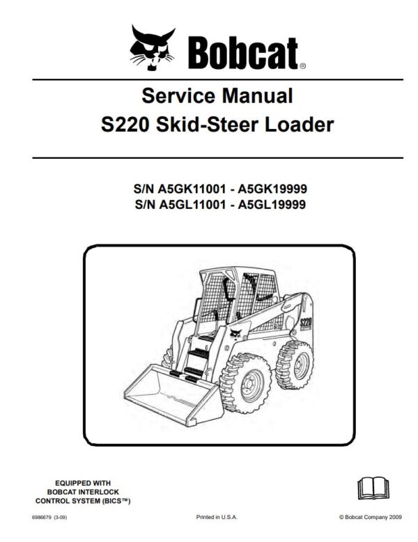 Service manual 2009 Bobcat S220 Skid-Steer Loader