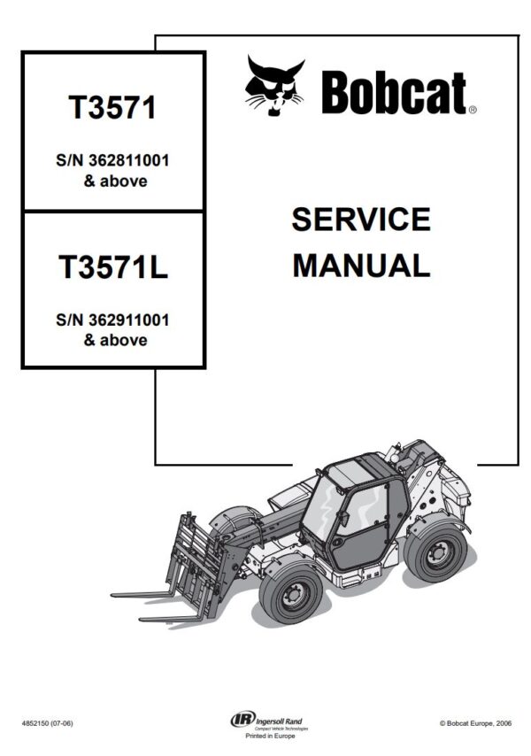 Service manual Bobcat T3571, T3571L (362811001, 362911001) Telescopic Forklift