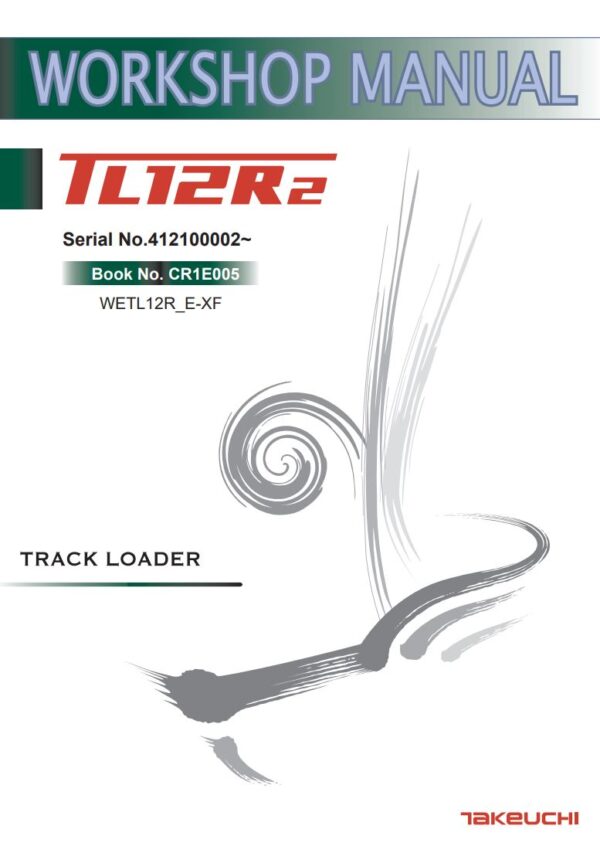Service manual Takeuchi TL12R2 Track Loader