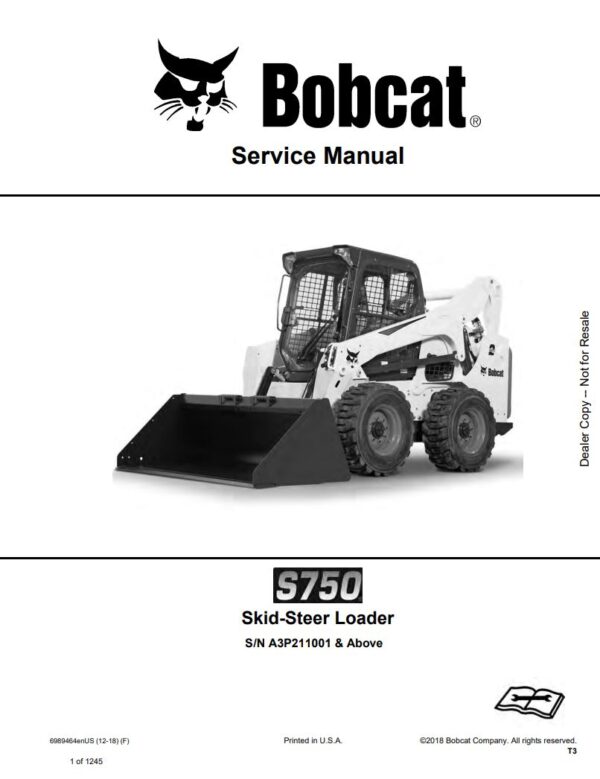 Service manual 2018 Bobcat S750 (A3P211001) Skid Steer Loader
