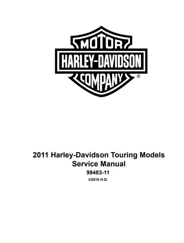 Service manual 2011 Harley-Davidson Touring Models, FLHR, FLHX, FLHTK, FLTRU, FLHTC