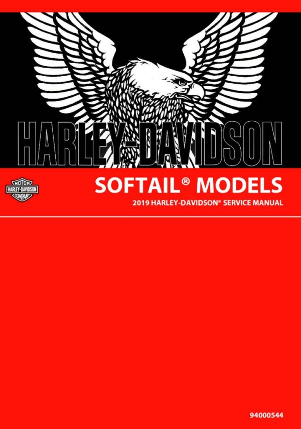 Service manual 2019 Harley-Davidson Softail + Electrical Diagnostics Manual