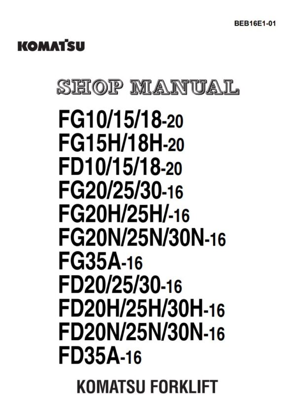 Service manual Komatsu FG10, FG15H, FD10, FG20, FG20H, FG20N, FG35A-16, FD20, FD20H, FD20N, FD35A-16, AX50/BX50 Series