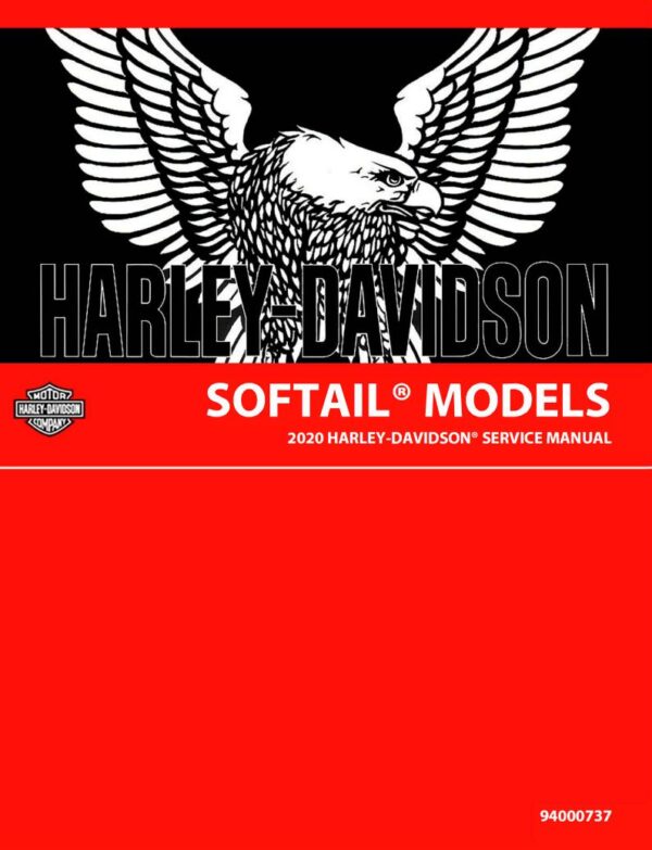 Service manual 2020 Harley-Davidson Softail Models, Fat Boy, Low Rider, Slim, Heritage Classic, Breakout