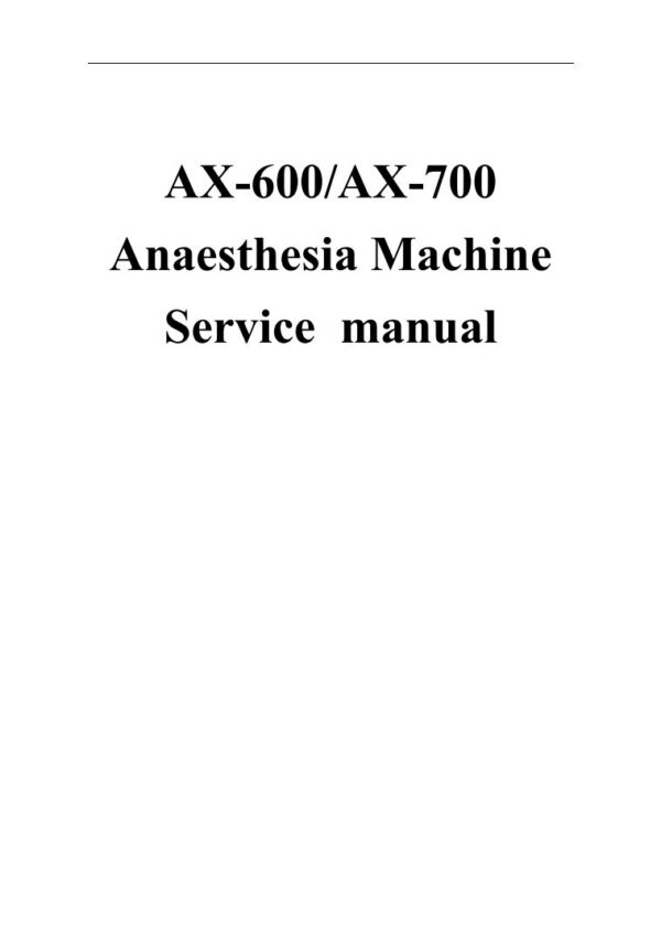 Service Manual COMEN AX-600, AX-700 Anaesthesia Machine
