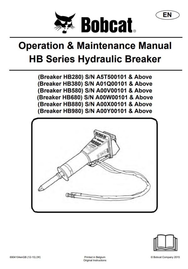 Service manual Bobcat HB280, HB380, HB580, HB680, HB280, HB880, HB980 Hydraulic Breaker