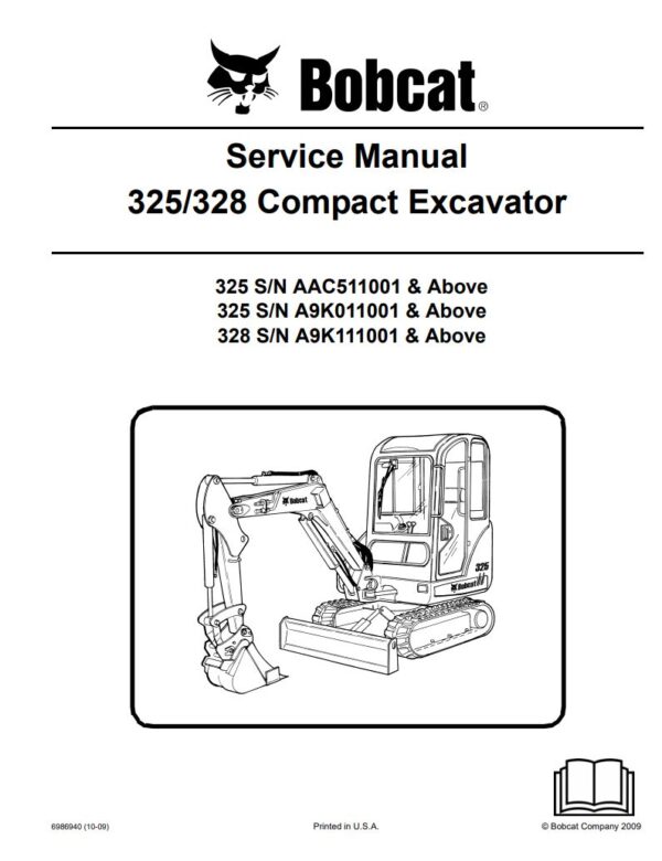 Service manual Bobcat 325, 328 Compact Excavator (AAC511001, A9K011001, A9K111001)