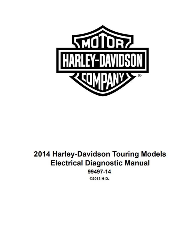 Electrical Diagnostic Manual 2014 Harley-Davidson Touring Models