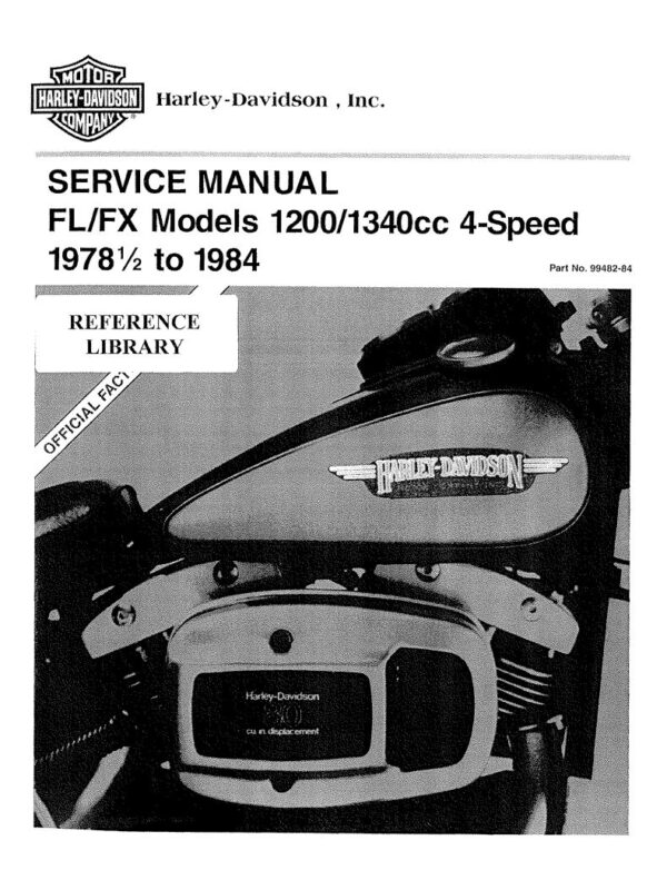 Service manual 1978 to 1984 Harley-Davidson FL/FX Models 1200/1340cc 4-Speed