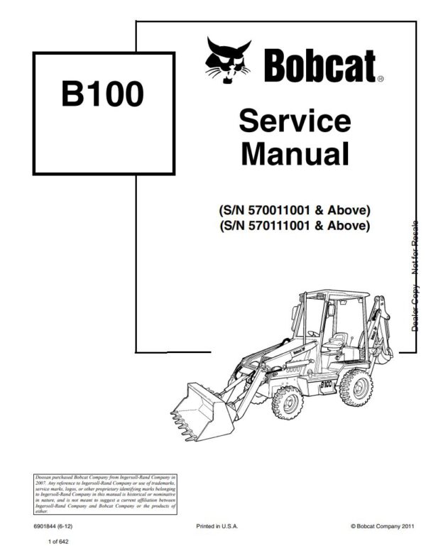 Service manual Bobcat B100 Backhoe Loader (570011001, 570111001)