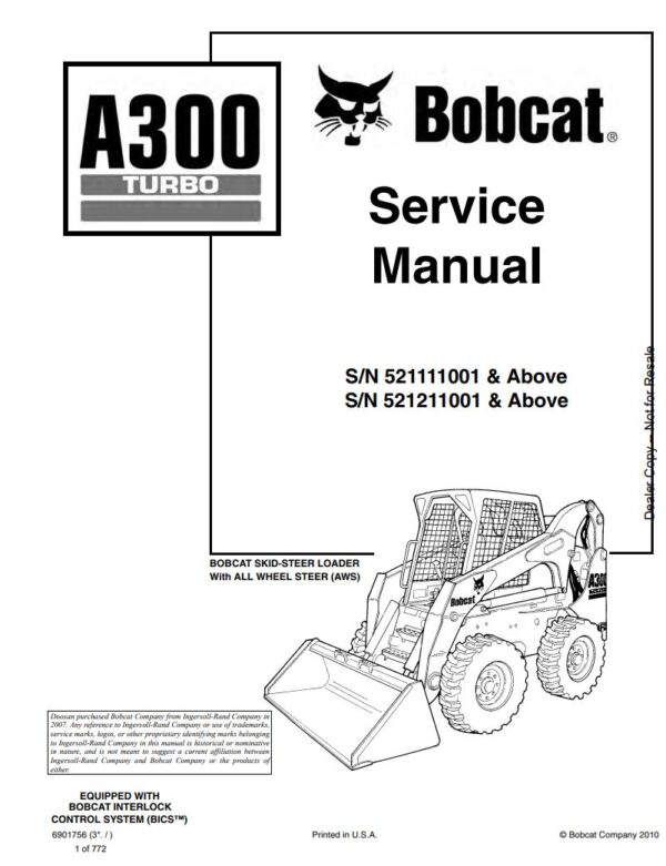 Service manual Bobcat A300 Skid Steer Loader (521111001, 521211001)