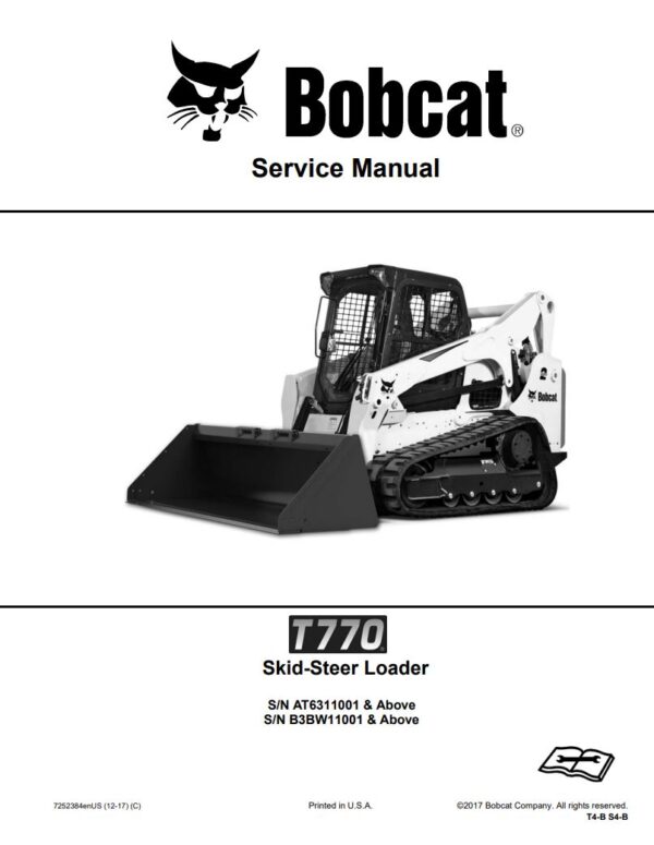 Service manual Bobcat T770 Compact Track Loader (AT6311001, B3BW11001)