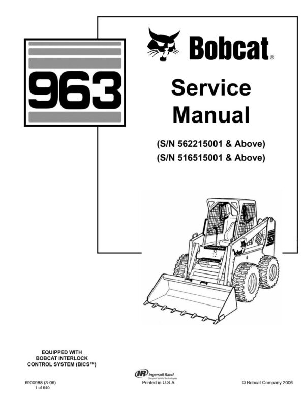 Service manual Bobcat 963 Skid Steer Loader (562215001, 516515001)