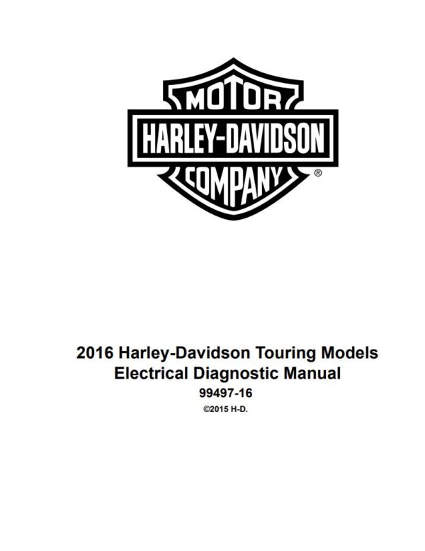 Electrical Diagnostic Manual 2016 Harley-Davidson Touring Models
