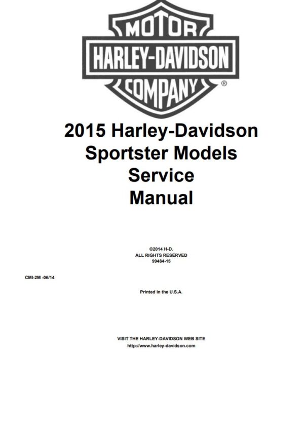 Service manual 2015 Harley-Davidson Sportster Models, Iron 883, Forty-Eight, SuperLow, Seventy-Two, 1200 Custom, SuperLow 1200T