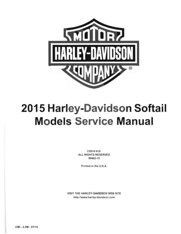 Service manual 2015 Harley-Davidson Softail Models, Heritage Classic, Fat Boy, Breakout, Deluxe, Fat Boy Lo