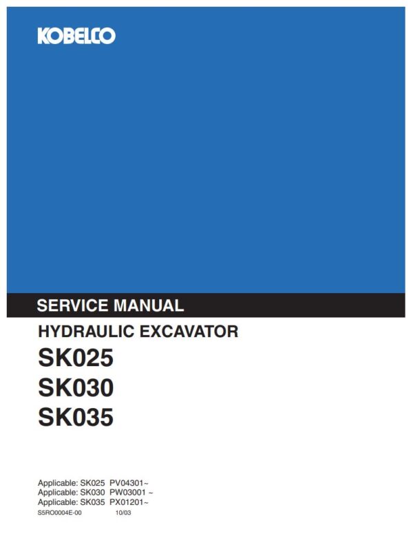 Service manual Kobelco SK025, SK030, SK035 Excavators
