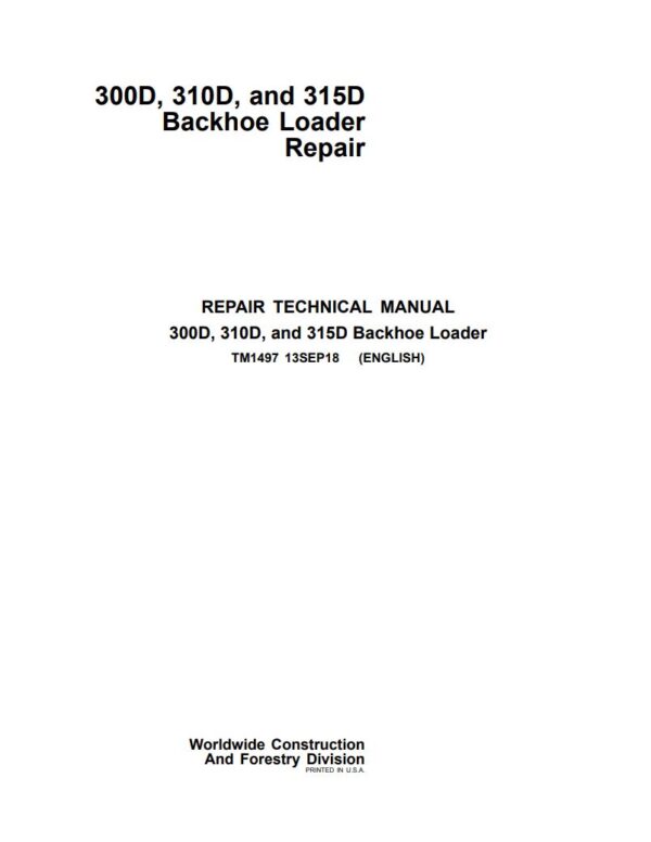 Service manual John Deere 300D, 310D, 315D Backhoe Loader