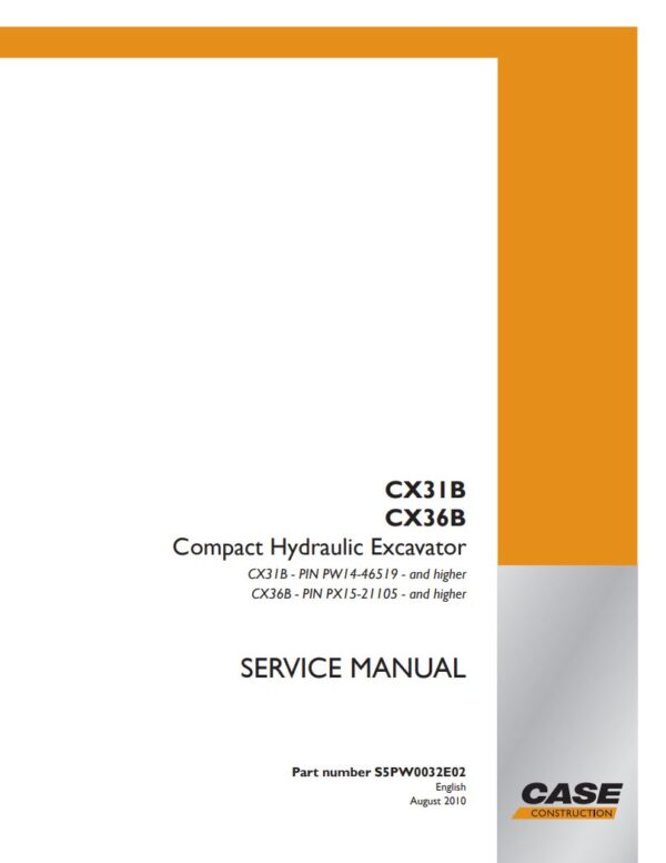 Service manual Case CX31B, CX36B Compact Hydraulic Excavator