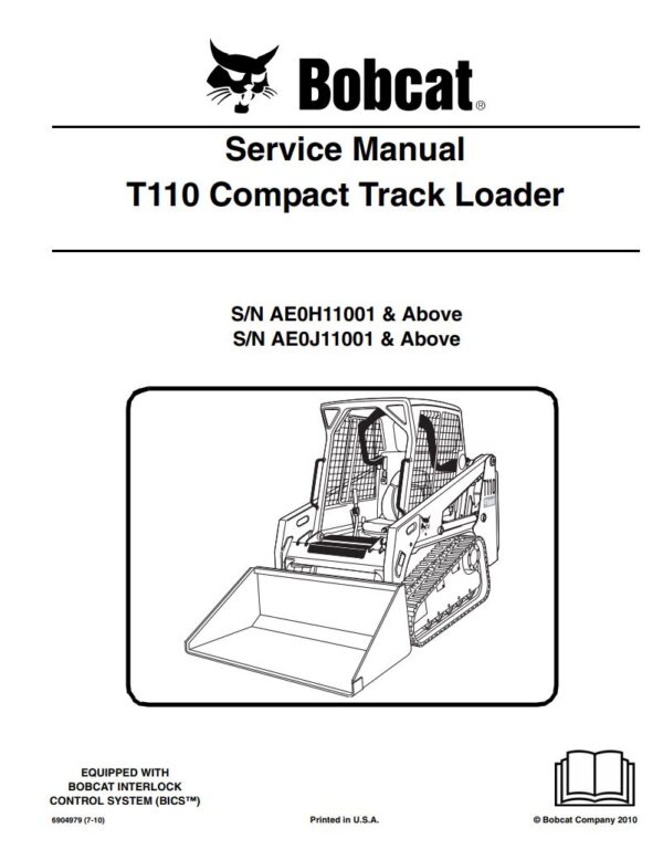 Service manual Bobcat T110 (AE0H11001, AE0J11001) Loader