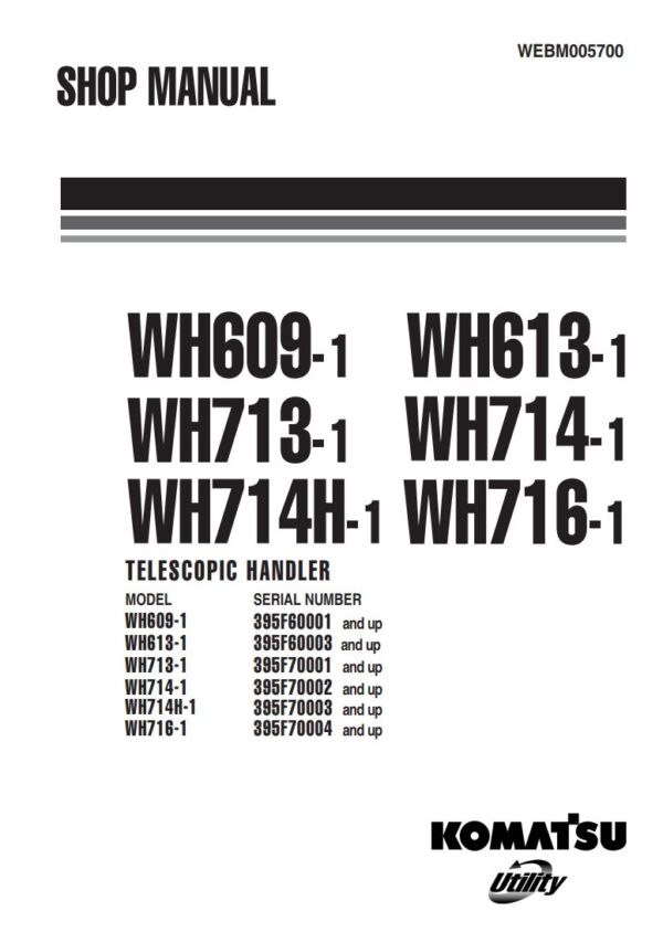 Service manual Komatsu WH609-1, WH613-1, WH713-1, WH714-1, WH714H-1, WH716-1