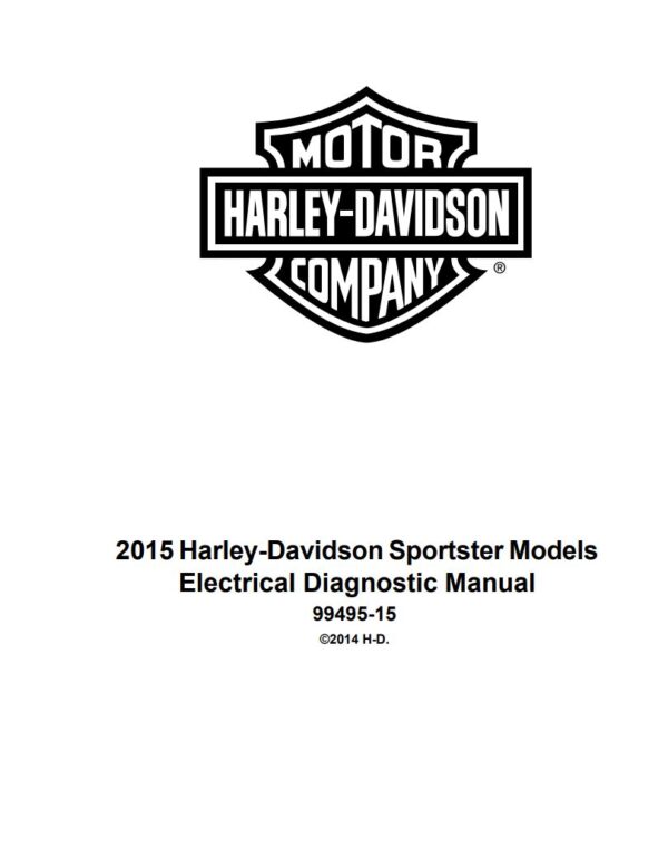 Electrical Diagnostic Manual 2015 Harley-Davidson Sportster Models