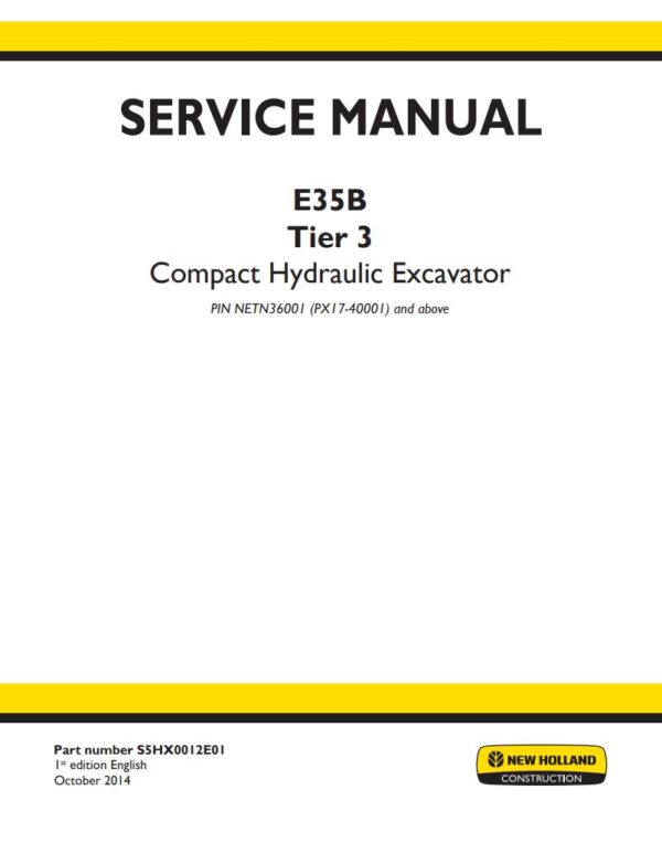 Service manual New Holland E35B Compact Excavator (Tier 3)