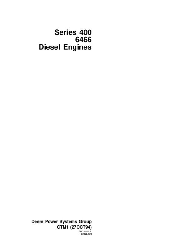 Service manual John Deere 6466 Diesel Engines (Series 400)