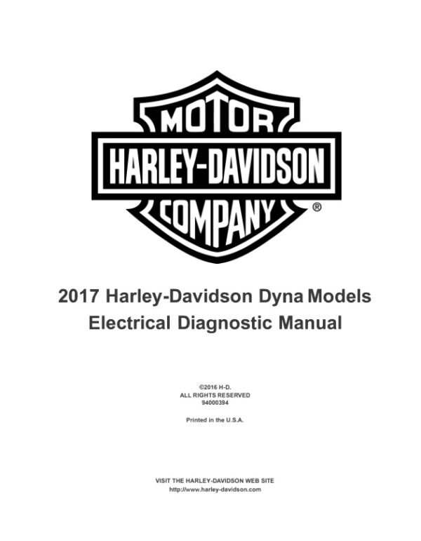 Electrical Diagnostic Manual 2017 Harley-Davidson Dyna Models, FXDL, FXDB, FXDF, FXDWG, FLD, FXDC