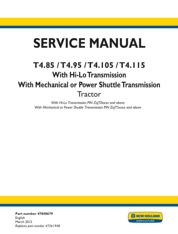 Service manual New Holland T4.85, T4.95, T4.105, T4.115 Tractor
