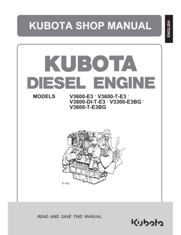 Service manual Kubota V3600-T-E3B-E3BG-E3, V3300-E3BG, V3800-Di-T-E3 Engine