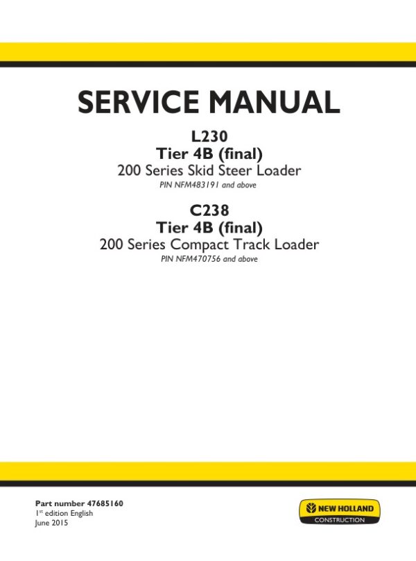 Service manual New Holland L230, C238 Tier 4B (final) [47685160]