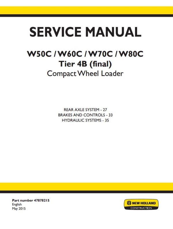 Service manual New Holland W50C, W60C, W70C, W80C Tier 4B (final) (4 in 1)